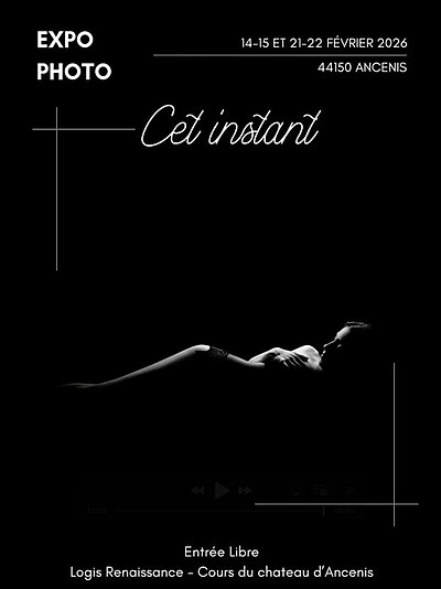 Dernière opportunité - Dernier week-end pour découvrir l’exposition “Cet instant” à Ancenis