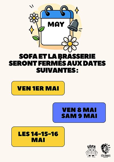 Les jours fériés en mai à la Brasserie et à SOFA